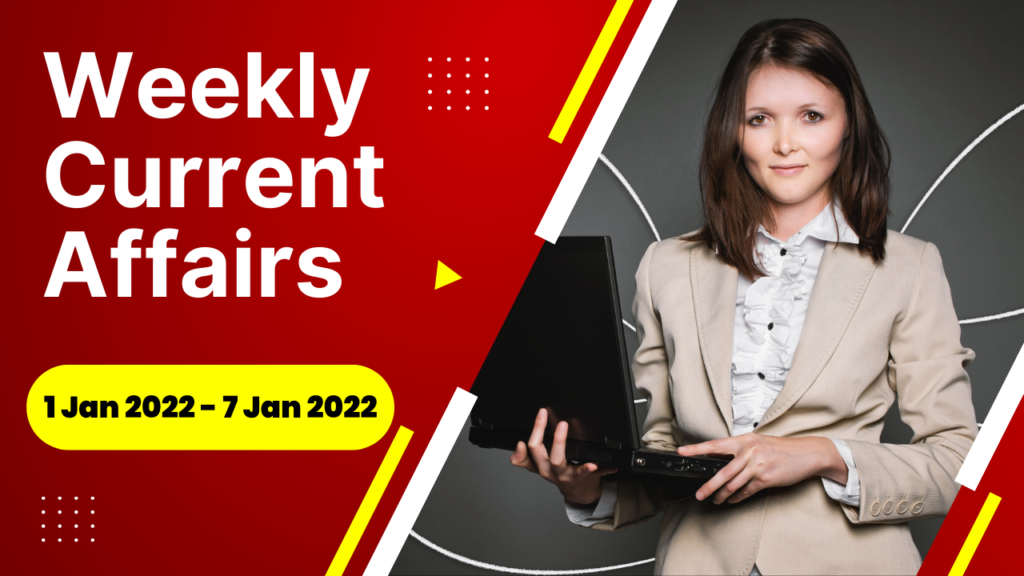 Important current affairs january 2022